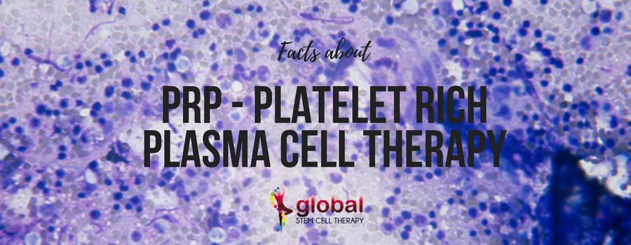 PRP - Platelet Rich Plasma Cell Therapy