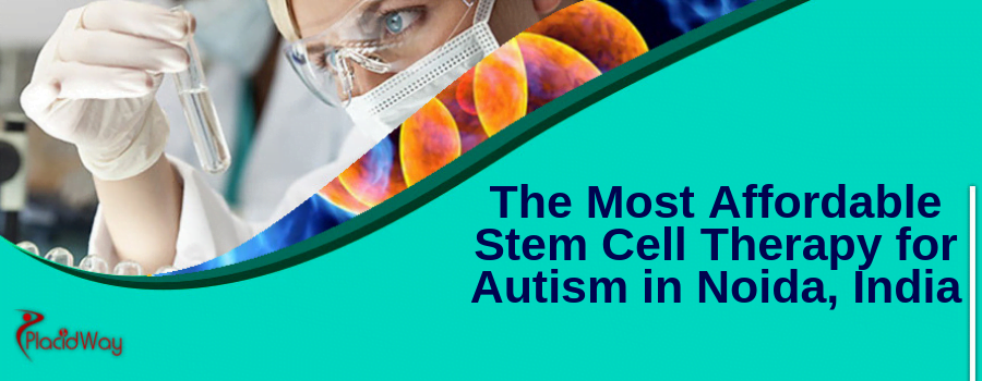 Stem Cell Therapy for Autism in Noida India