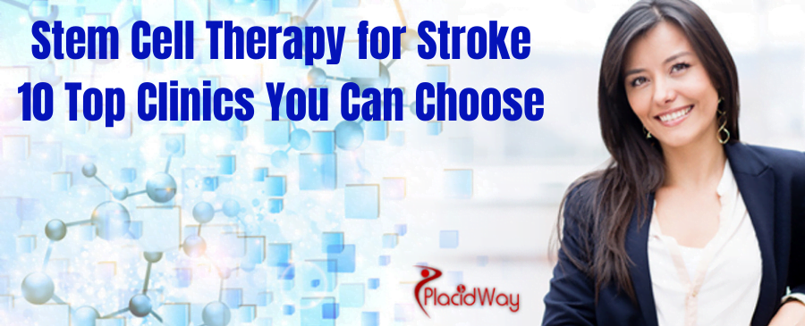 Stem Cell Therapy for Stroke | 10 Top Clinics You Can Choose