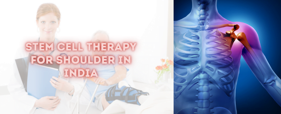 Stem Cell Therapy for Shoulder in India