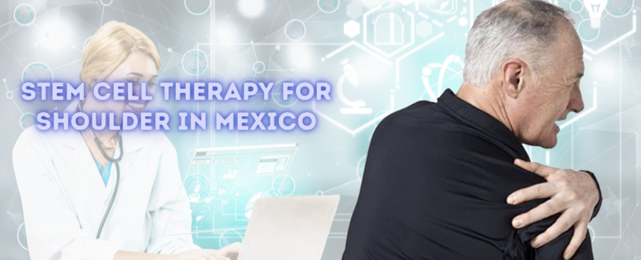 Stem-Cell-Therapy-for-Shoulder-in-Mexico
