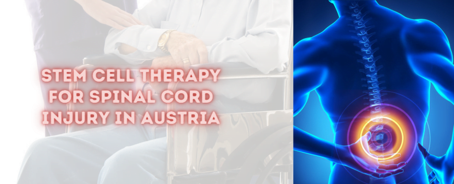 Stem Cell Therapy for Spinal Cord Injury in Austria