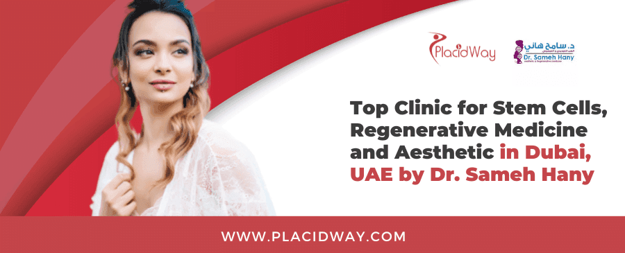 Dr. Sameh Hany Regenerative Medicine Clinic in Dubai, UAE 