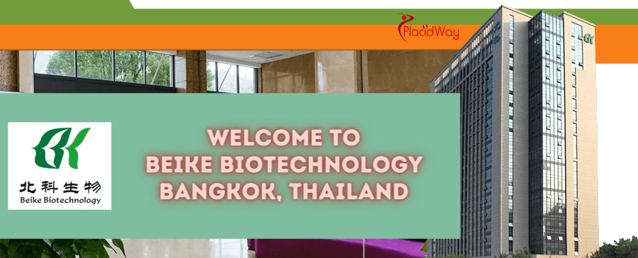 Beike Biotechnology - Stem Cell Therapy in Bangkok Thailand