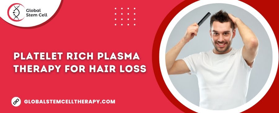 PRP (Platelet-rich Plasma) Therapy for Hair Loss