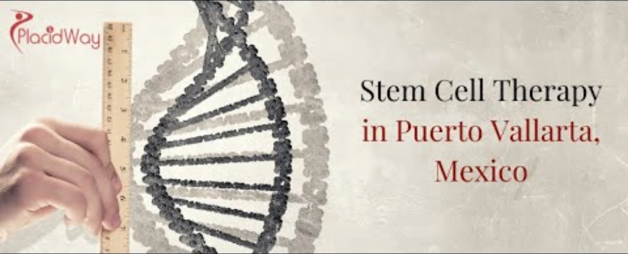 Stem Cell Therapy in Puerto Vallarta Mexico