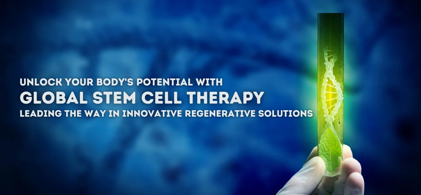 You deserve the world's leading stem cell therapy and research