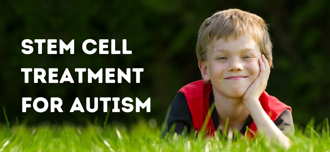 Stem Cell Treatment for Autism