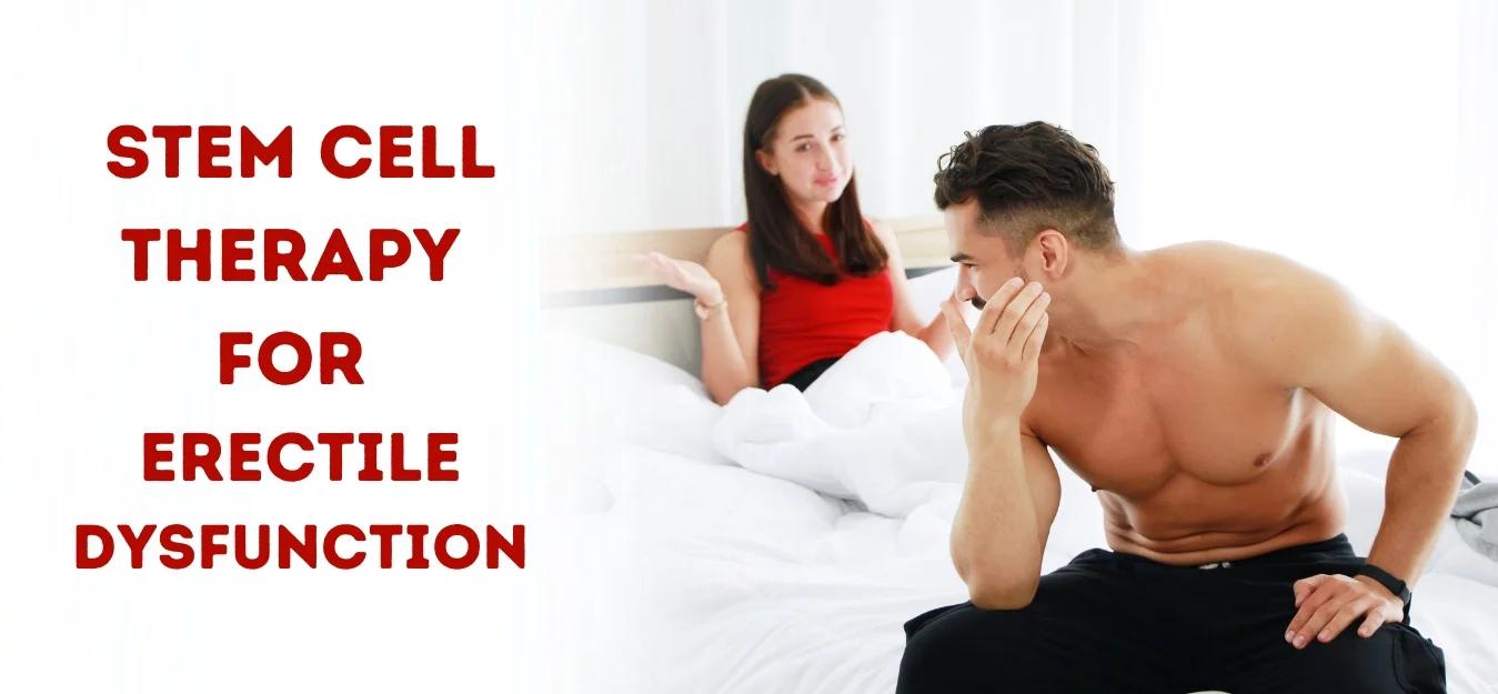 Stem cell therapy for Erectile Dysfunction