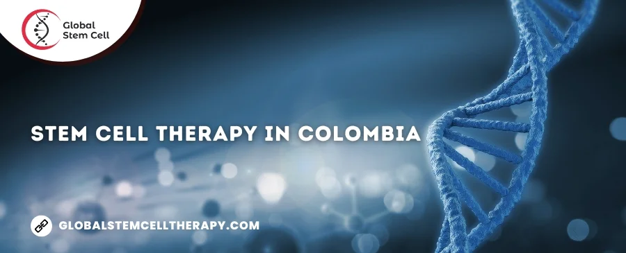 Stem Cell Therapy in Colombia