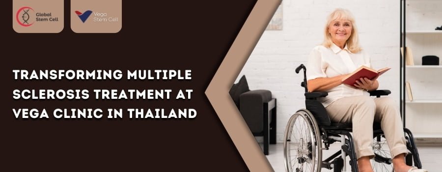Transforming Multiple Sclerosis Treatment at vega clinic in Thailand