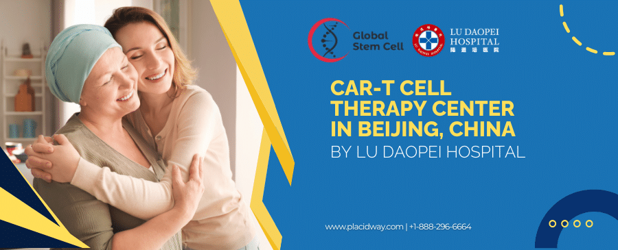 Lu Daopei Hospital - CAR T Cell Therapy in China