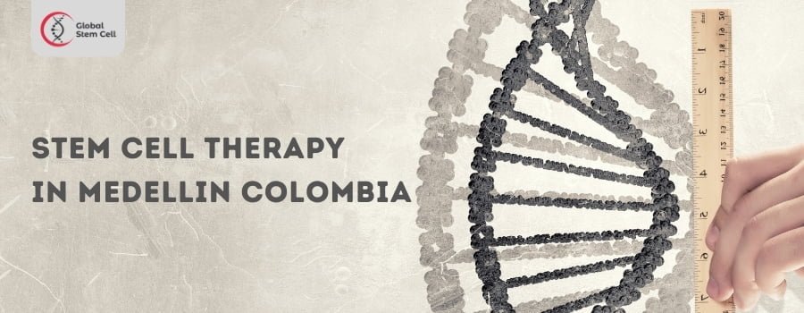 Stem Cell Therapy in Medellin Colombia