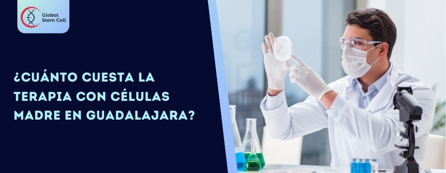 ¿Cuánto cuesta la terapia con células madre en Guadalajara