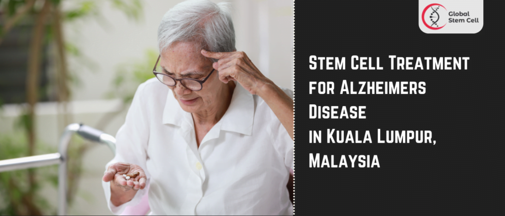 Stem Cell Treatment for Alzheimers Disease in Kuala Lumpur, Malaysia