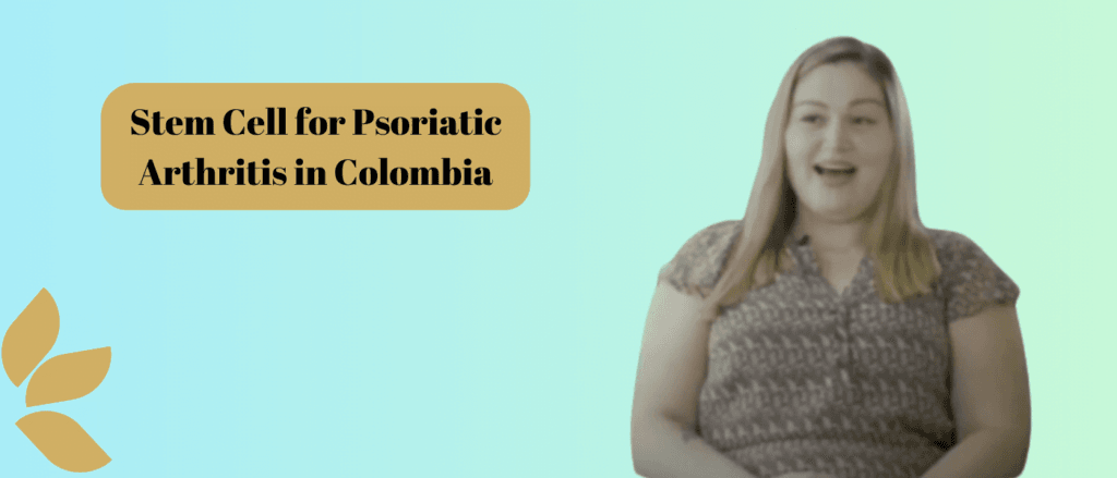 stemcell for psoriatic arthritics in colombia