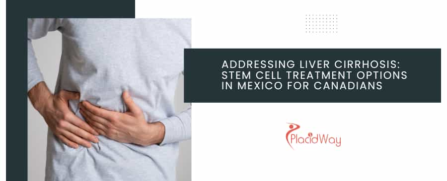 Exploring-Stem-Cell-Therapy-for-Liver-Cirrhosis-in-Mexico