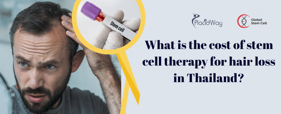 What is the cost of stem cell therapy for hair loss in Thailand