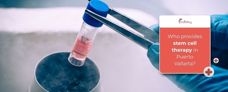 Who Provides Stem Cell Therapy In Puerto Vallarta?