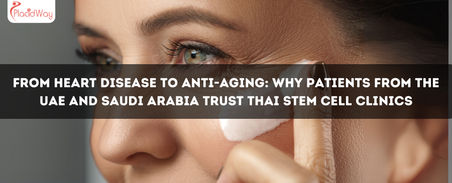 Why Choose Stem Cell Therapy in Bangkok for Anti-Aging and Heart Disease?