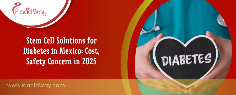 Is Stem Cell Therapy for Diabetes in Tijuana Safe for International Patients?