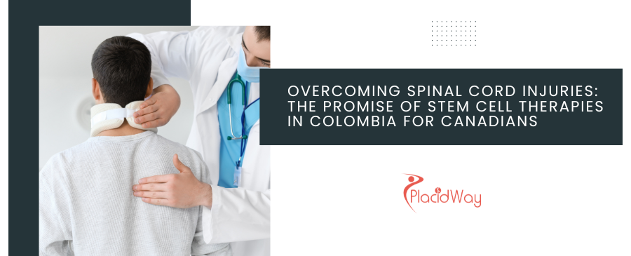 Stem Cell Therapy for Spinal Cord Injuries in Colombia