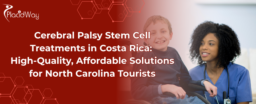 CP Stem Cell in Costa Rica: High-Quality, Affordable NC Options