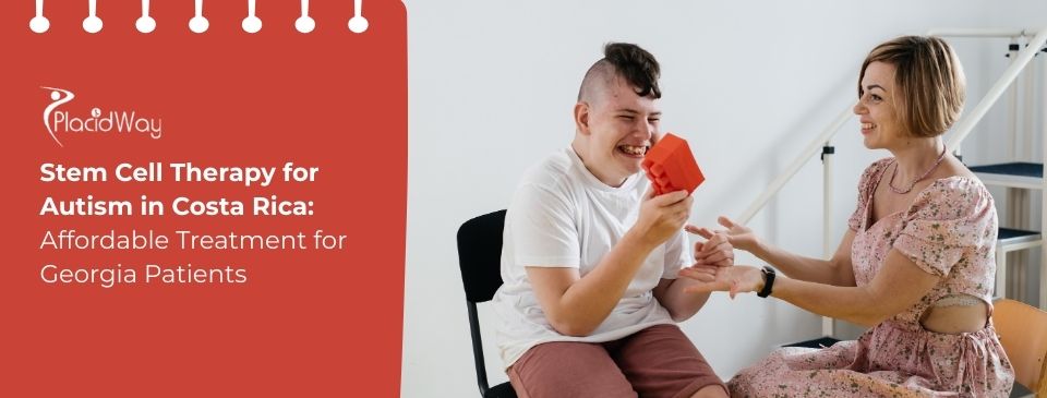 Stem Cell Therapy for Autism in Costa Rica: Georgia Patients