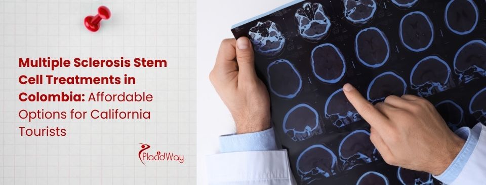 MS Stem Cell Treatments in Colombia: Save on Costs
