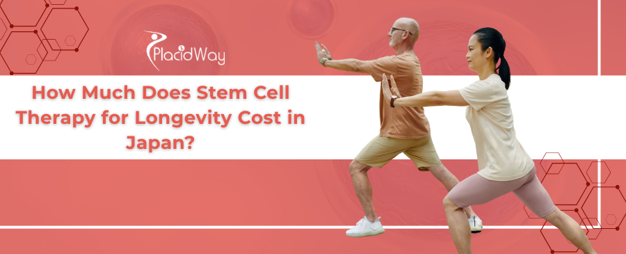 Cost of Stem Cell Therapy for Longevity in Japan