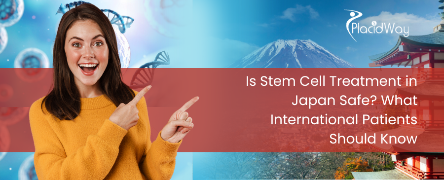 Is Stem Cell Treatment in Japan Safe for International Patients?