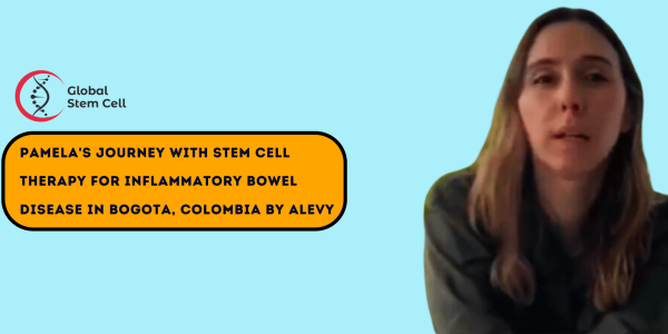Pamela's Journey with Stem Cell Therapy for Inflammatory Bowel Disease in Bogota, Colombia by Alevy