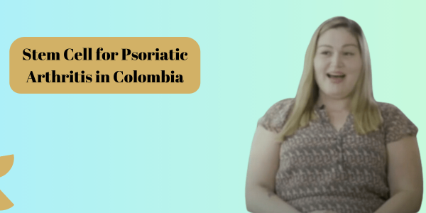 stemcell for psoriatic arthritics in colombia