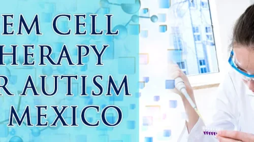 Stem Cell Therapy for Autism in Mexico
